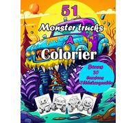 51 Monster trucks: A colorier