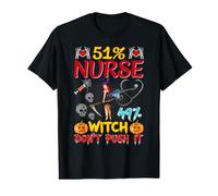 51% Nurse 49% Witch Don't Push It NP RN Halloween Nurse T-Shirt Graphique avec Valeur