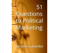 51 questions to Political Marketing