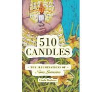 510 Candles: The Illuminations of Nora Lorraine