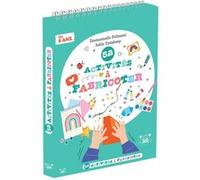 52 activités à fabricoter Emmanuelle Rocca Poliméni (Auteur), Joëlle Dreidemy (Illustration)