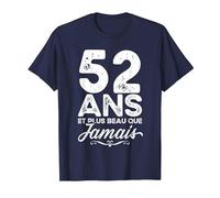 52 Ans et Plus Beau Que jamais 52e Anniversaire célébration T-Shirt, Homme, Bleu Marine, 6XL