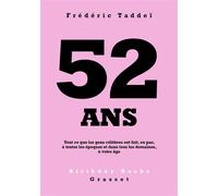 52 ans - Frédéric Taddeï - Grasset - Poche - Récit