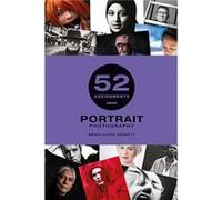 52 Assignments Portrait Photography by Brian Lloyd Duckett Brian Lloyd Duckett (Auteur)