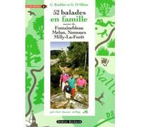 52 balades en famille en Île-de- France, tome 6