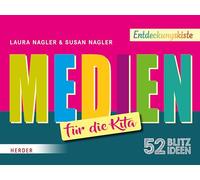 52 Blitzideen: Medien: Entdeckungskiste - Impulse für die Kita-Praxis