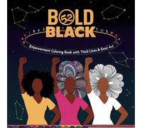 52 Bold Black Women: Empowerment Coloring Book with Thick Lines & Easy Art