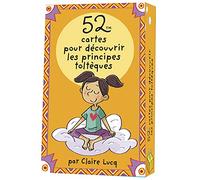 52 cartes pour découvrir les principes toltèques pour les enfants