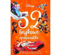 52 contes de fées. Pour les petits explorateurs. Disney Collective Works (Buch auf Polnisch)