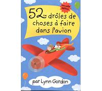 52 drôles de choses à faire dans l'avion