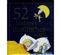 52 histoires pour tous les dimanches soirs