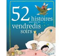 52 histoires pour tous les vendredis soirs