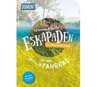 52 Kleine & Große Eskapaden In Deutschland - Mit Dem Fahrrad