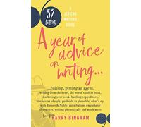 52 Letters: A year of advice on writing, editing, getting an agent, writing from the heart...