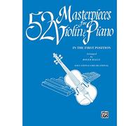 52 Masterpieces for Violin & Piano: In the First Position
