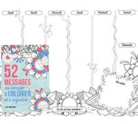 52 Messages - Ma Semaine À Colorier Et À Organiser