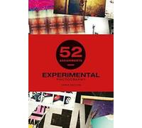 52 missions : Photographie expérimentale