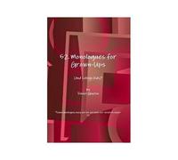 52 Monologues For Grown-Ups (And College Kids)