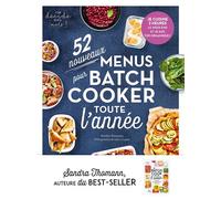 Sandra Thomann – 52 nouveaux menus pour batch-cooker toute l'année – Guide – Cartonné