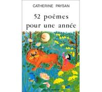 52 poèmes pour une année - - Catherine Paysan - Atelier Ed De L' - Livre