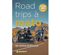 Road-Trips À Moto - 52 Virées En France