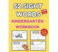52 Sight Words Workbook for Kindergarten: Dolch Sight Words Practice with Tracing, Writing, Coloring & Fun Review Pages