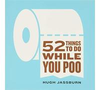 52 Things to Do While You Poo