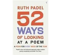 52 Ways Of Looking At A Poem by Ruth Padel Paperback Book Padel, Ruth (Auteur)