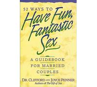 52 Ways to Have Fun, Fantastic Sex