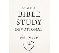 52-Week Bible Study Devotional