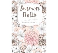 52 Week Sermon Notes For Women: Christian Bible Sermon Journal: With Extra Days For Christmas Eve and Good Friday Services