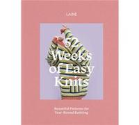 52 Weeks of Easy Knits by Laine Laine (Auteur)