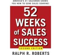 52 Weeks of Sales Success by Ralph R. Roberts Paperback Book Joe Kraynak, Ralph R. Roberts (Auteur)