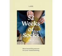 52 Weeks of Socks, Vol. II: More Beautiful Patterns for Year-Round Knitting