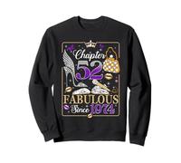 52nd Birthday Queen Chapter 52 Fabulous Since 1974 Women Sweatshirt