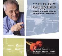 52nd & Broadway: Songs of the Bebop Era by Terry Gibbs [CD] NEUF