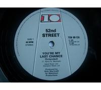 52ND STREET You're My Last Chance 12"