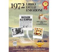53 anni Libro delle emozioni 1972 Idea regalo compleanno: Un tuffo nei ricordi del passato come originale biglietto di auguri