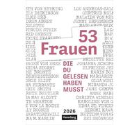 53 Frauen, die du gelesen haben musst Wochen-Kulturkalender 2026: Weibliche Literaturgeschichte mit kraftvollen Stimmen herausragender Autorinnen und ... Wandkalender im Format 25 x 35,5 cm
