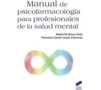 53.Manual De Psicofarmacologia Para Profesionales Salud M. [Livre en VO] Bravo Ortiz, María Fe, López Cánovas, Francisco J (Auteur)