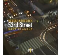 53rd Street by KADDOUCH,ROBERT / PEACOCK,GARY [Audio CD] NEUF