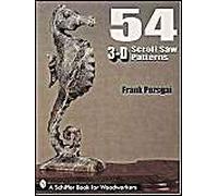 Frank Pozsgai - 54 3-D Scroll Saw Patterns - Livre Schiffer pour tourneurs sur bois