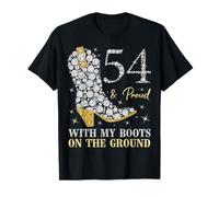 54 Ans et Proud with My Boots on The Ground T-Shirt