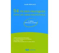 54 fiches pratiques pour les aides-soignant(e)s
