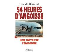 54 heures d'angoisse
