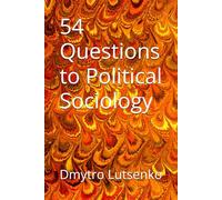 54 Questions to Political Sociology