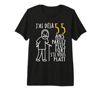 55 Ans Anniversaire | J'Ai déjà 55 Ans | Humour 55ème T-Shirt Haut de Gamme