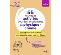 55 nouvelles activités pour les enseignants de physique-chimie