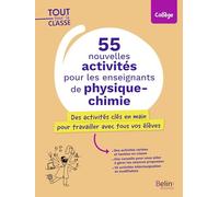 55 nouvelles activités pour les enseignants de physique-chimie