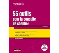 55 outils pour la conduite de chantier